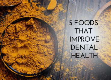 5 Foods That Improve Dental Health